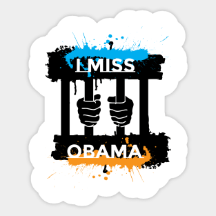 I Miss Obama Funny For gift Sticker